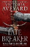 Fate Breaker: The epic conclusion to the Sunday Times bestselling Realm Breaker series from the author of global sensation Red Queen - Aveyardov Victoria