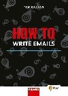 How to Write Emails - Tom Czaban