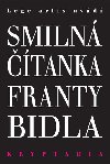 Smiln tanka Franty Bidla - Kryptadia V. - Frantiek Bidlo