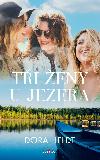 Ti eny u jezera - Dora Heldt