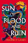 Sun of Blood and Ruin (Sun of Blood and Ruin, Book 1) - Lares Mariely