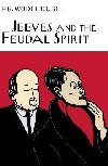Jeeves And The Feudal Spirit - Wodehouse Pelham Grenville