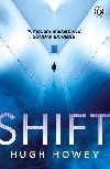 Shift: The thrilling dystopian series, and the #1 drama in history of Apple TV (Silo) - Howey Hugh
