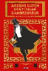 Arsene Lupin Gentleman Cambrioleur - Leblanc Maurice