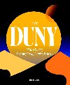 Svty Duny - Msta a kultury, kter inspirovaly Franka Herberta - Tom Huddleston