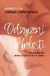 Odsouzeni k bolesti - Agnieszka Lingas-oniewska