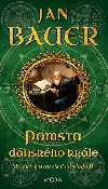 Pomsta dnskho krle - Jan Bauer