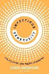 Infectious Generosity: The Ultimate Idea Worth Spreading - Anderson Chris