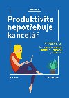 Produktivita nepotebuje kancel - Pipravte se na budoucnost a nov flexibiln pracovn prosted - Teresa Hertwig