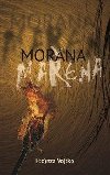 Morana Maena - H:o)nza Vojtko