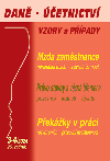 Dan, etnictv, vzory a ppady 3-4/2024 - Mzda zamstnance, Pekky v prci, Prvo stavby - Poradce