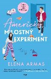 Americk milostn experiment - Armas Elena