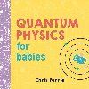 Quantum Physics for Babies - Ferrie Chris
