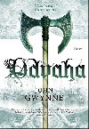 Odvaha (srie Vrn - Kniha druh) - John Gwynne