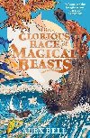 The Glorious Race of Magical Beasts - Bell Alex