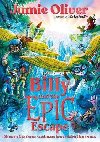 Billy and the Epic Escape - Jamie Oliver; Mnica Armino