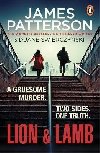 Lion & Lamb: A gruesome murder. Two sides. One truth. - Patterson James