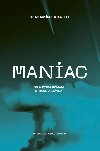 Maniac - Benjamn Labatut