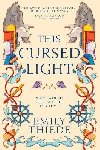 This Cursed Light: The epic romantic fantasy sequel to This Vicious Grace - Thiedeov Emily