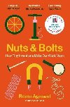 Nuts and Bolts: How Tiny Inventions Make Our World Work - Agrawalov Roma