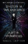 Einstein in Time and Space: A Life in 99 Particles - Graydon Samuel