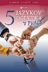 5 jazykov ocenenia v prci - Gary Chapman; Paul White