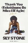 Thank You (Falettinme Be Mice Elf Agin) - Sly Stone
