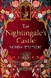 The Nightingales Castle: A thrillingly evocative and page-turning gothic historical novel for fans of Stacey Halls and Susan Stokes-Chapman - Velton Sonia
