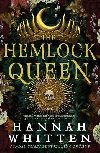 The Hemlock Queen - Whitten Hannah