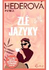 Zl jazyky - Petra Hederov