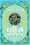 Korean Ancient Origins: Stories of People & Civilization - Xu Stella