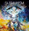 Shamanism: Spiritual Growth, Healing, Consciousness - Mackinnon Christa
