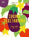 Cucina Vegetariana - Vegetarinsk recepty z Itlie - Cettina Vicenzino