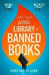 Lula Deans Little Library of Banned Books - Miller Kirsten