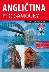 Anglitina pro samouky: zatenci a stedn pokroil - rka Zelenkov, James Branam, Iva Dostlov