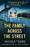 The Family Across the Street: A totally unputdownable psychological thriller with a shocking twist - Trope Nicole