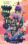 The Tower at the End of Time - Sparkes Amy