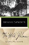 The Wild Palms - Faulkner William