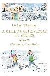 A Childs Christmas in Wales - Thomas Dylan