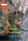 Srbsko a ern hora - prvodce nejen po horch - Michal Kleslo