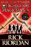 Demigods and Magicians: Three Stories from the World of Percy Jackson and the Kane Chronicles - Riordan Rick