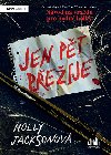 Jen pt peije - Holly Jacksonov