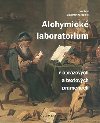 Alchymick laboratorium v obrazovch a textovch pramenech - Vladimr Karpenko,Ivo Pur