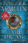 Fevre Dream: The 40th anniversary of a classic southern gothic novel - Martin George R. R.
