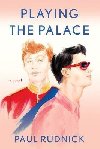 Playing The Palace - Rudnick Paul