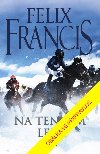 Na tenkm led - Francis Felix