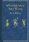 When We Were Very Young: Classic Gift Edition - Milne A. A.