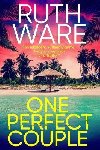 One Perfect Couple: Are you a survivor - or a traitor? - Ware Ruth