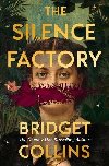 The Silence Factory - Collins Bridget