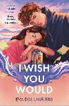 I Wish You Would - Des Lauriers Eva